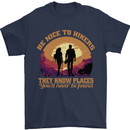 Be Nice to Hikers Funny Hiking Mountains Mens T-Shirt 100% Cotton Navy Blue
