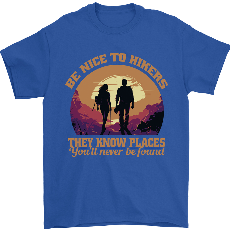Be Nice to Hikers Funny Hiking Mountains Mens T-Shirt 100% Cotton Royal Blue