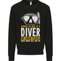 Be Nice to a Scuba Diver Funny Diving Mens Sweatshirt Jumper Black