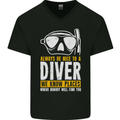 Be Nice to a Scuba Diver Funny Diving Mens V-Neck Cotton T-Shirt Black