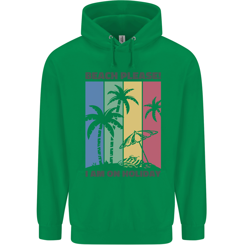 Beach Please Im on Holiday Funny Mens 80% Cotton Hoodie Irish Green