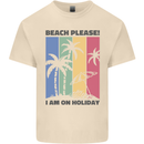 Beach Please Im on Holiday Funny Mens Cotton T-Shirt Tee Top Natural