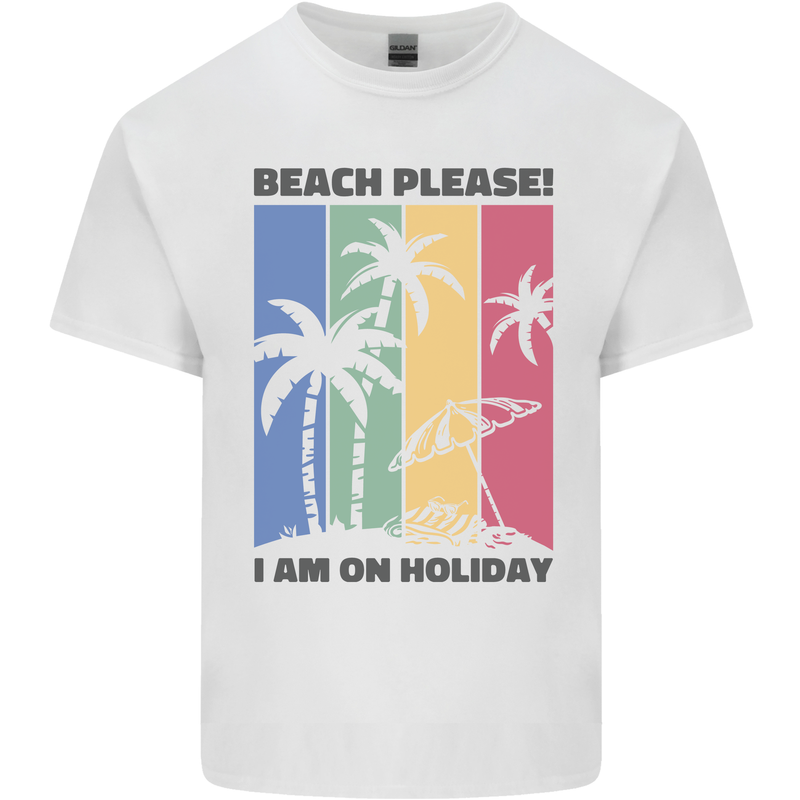Beach Please Im on Holiday Funny Mens Cotton T-Shirt Tee Top White