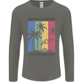 Beach Please Im on Holiday Funny Mens Long Sleeve T-Shirt Charcoal