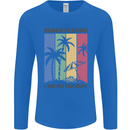 Beach Please Im on Holiday Funny Mens Long Sleeve T-Shirt Royal Blue