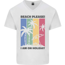 Beach Please Im on Holiday Funny Mens V-Neck Cotton T-Shirt White