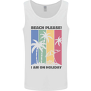 Beach Please Im on Holiday Funny Mens Vest Tank Top White