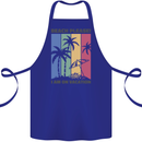 Beach Please Im on Vacation Funny Cotton Apron 100% Organic Royal Blue