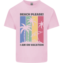 Beach Please Im on Vacation Funny Kids T-Shirt Childrens Light Pink