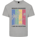 Beach Please Im on Vacation Funny Kids T-Shirt Childrens Sports Grey