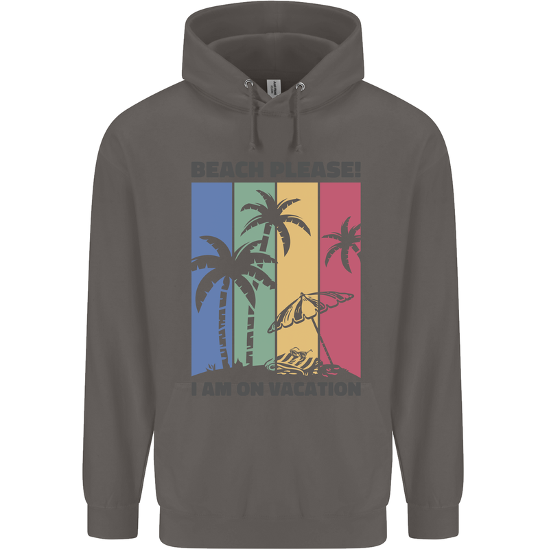 Beach Please Im on Vacation Funny Mens 80% Cotton Hoodie Charcoal