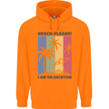 Beach Please Im on Vacation Funny Mens 80% Cotton Hoodie Orange