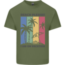 Beach Please Im on Vacation Funny Mens Cotton T-Shirt Tee Top Military Green