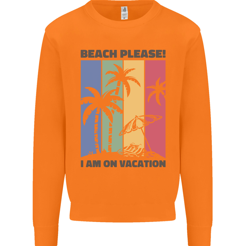 Beach Please Im on Vacation Funny Mens Sweatshirt Jumper Orange