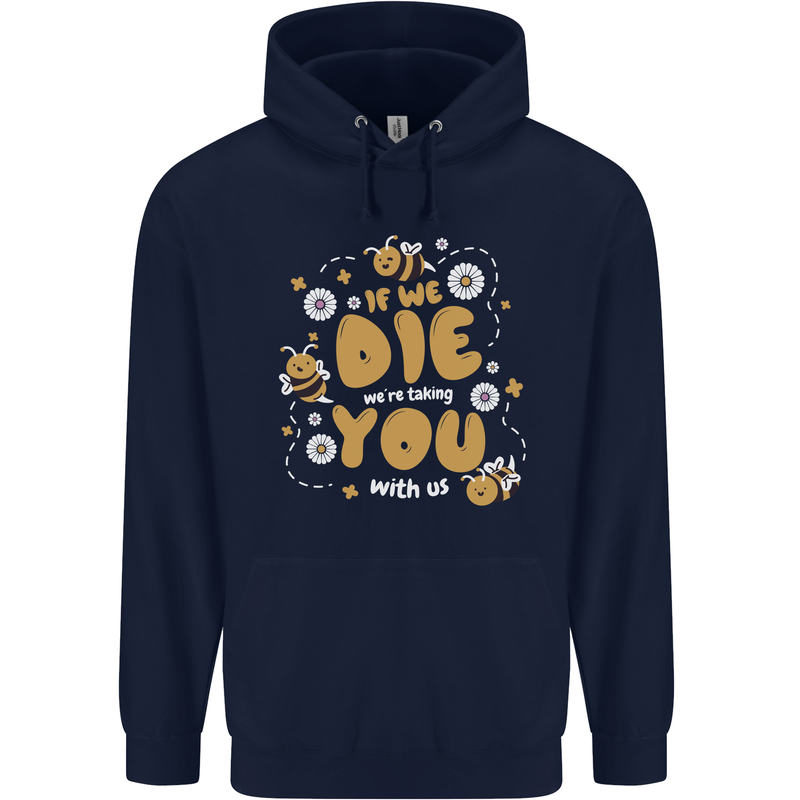 Bees If We Die You Die Childrens Kids Hoodie Navy Blue