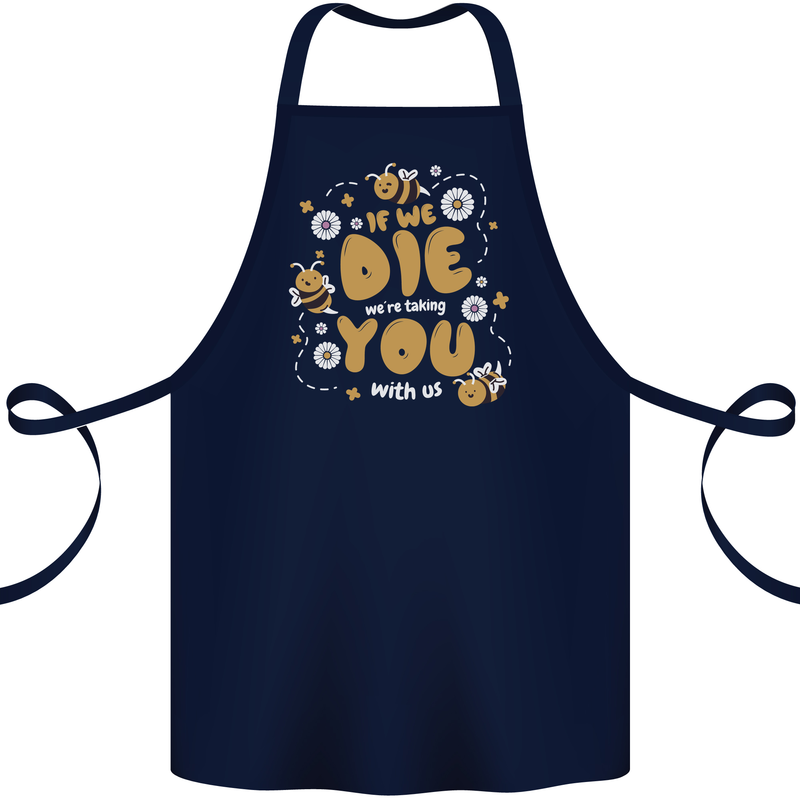 Bees If We Die You Die Cotton Apron 100% Organic Navy Blue