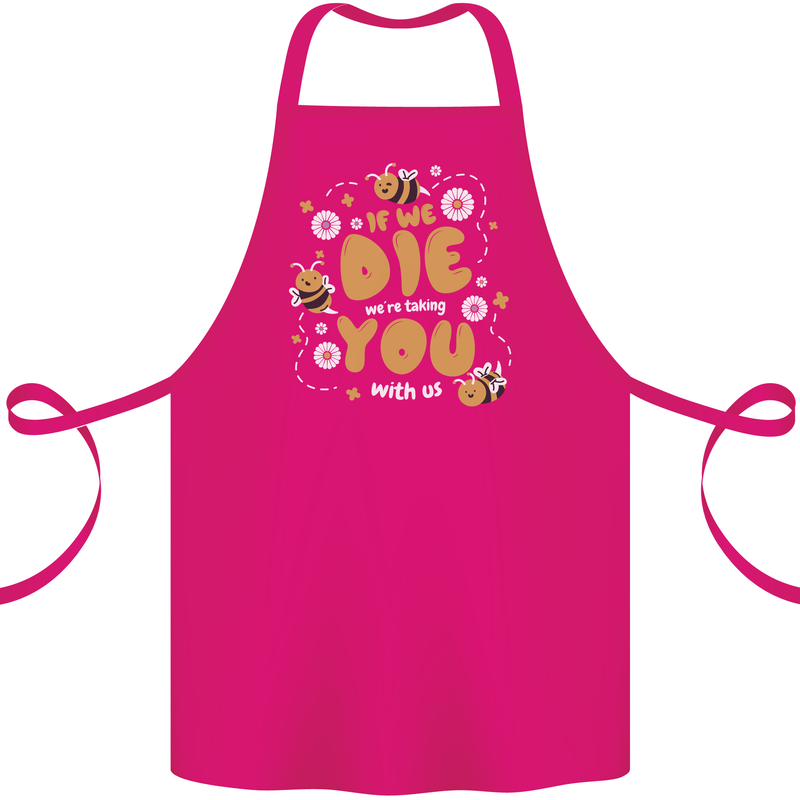 Bees If We Die You Die Cotton Apron 100% Organic Pink