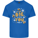 Bees If We Die You Die Kids T-Shirt Childrens Royal Blue