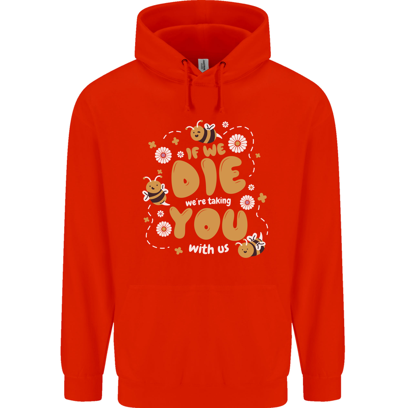 Bees If We Die You Die Mens 80% Cotton Hoodie Bright Red