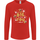 Bees If We Die You Die Mens Long Sleeve T-Shirt Red