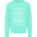 Best Dad in the Word Fathers Day Kids Sweatshirt Jumper Peppermint