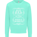 Best Dad in the Word Fathers Day Kids Sweatshirt Jumper Peppermint