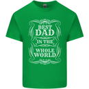 Best Dad in the Word Fathers Day Kids T-Shirt Childrens Irish Green