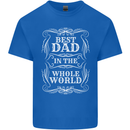 Best Dad in the Word Fathers Day Kids T-Shirt Childrens Royal Blue
