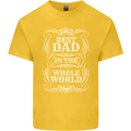 Best Dad in the Word Fathers Day Kids T-Shirt Childrens Yellow