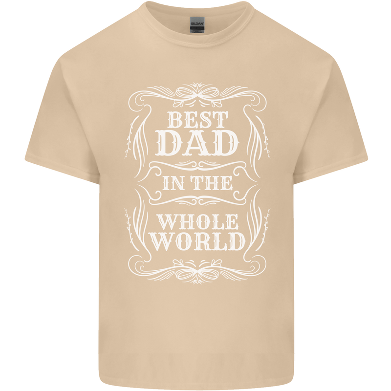 Best Dad in the Word Fathers Day Mens Cotton T-Shirt Tee Top Sand
