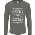 Best Dad in the Word Fathers Day Mens Long Sleeve T-Shirt Charcoal