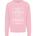 Best Dad in the Word Fathers Day Mens Sweatshirt Jumper Light Pink