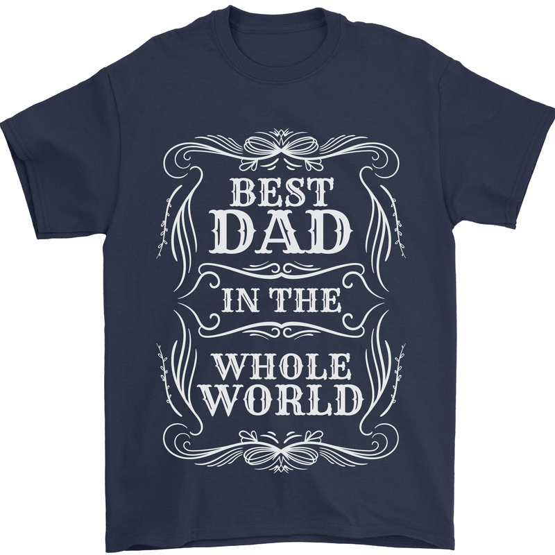 Best Dad in the Word Fathers Day Mens T-Shirt 100% Cotton Navy Blue