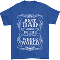 Best Dad in the Word Fathers Day Mens T-Shirt 100% Cotton Royal Blue