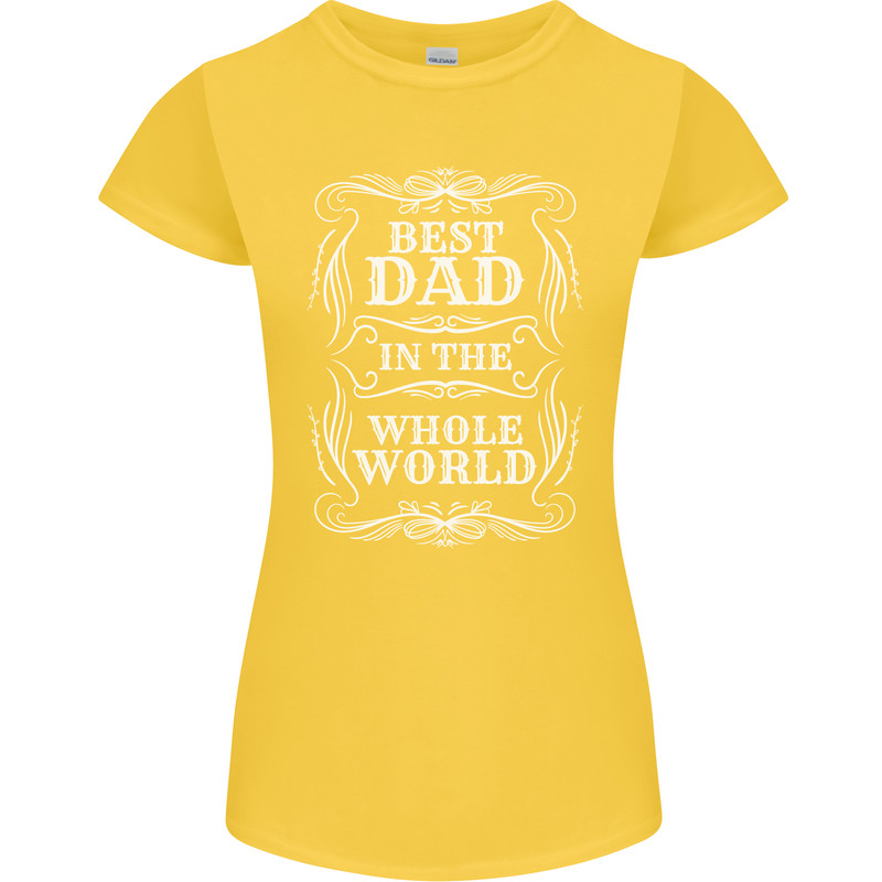 Best Dad in the Word Fathers Day Womens Petite Cut T-Shirt Yellow