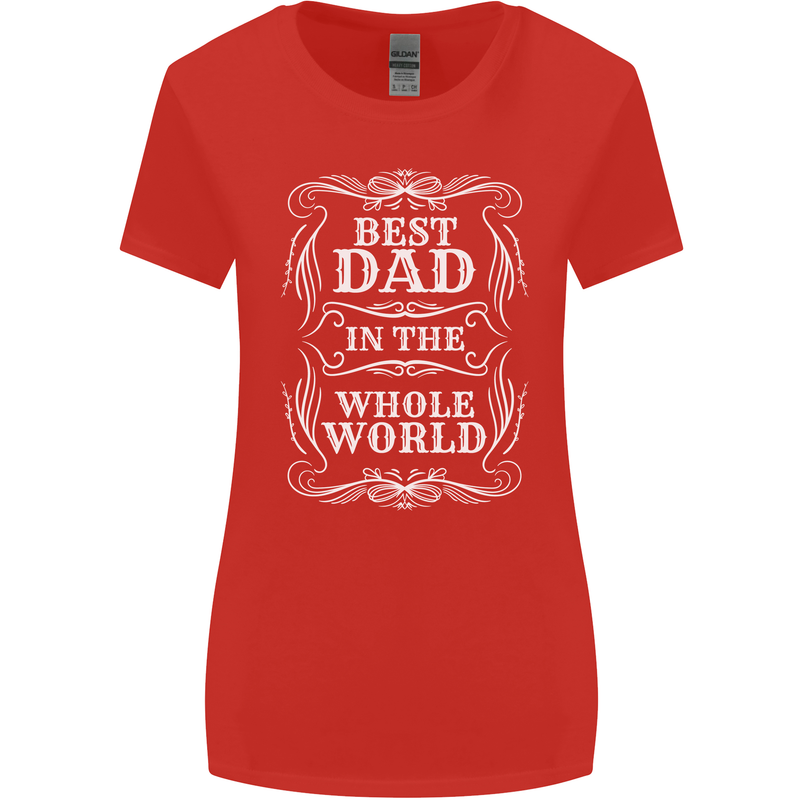 Best Dad in the Word Fathers Day Womens Wider Cut T-Shirt Red