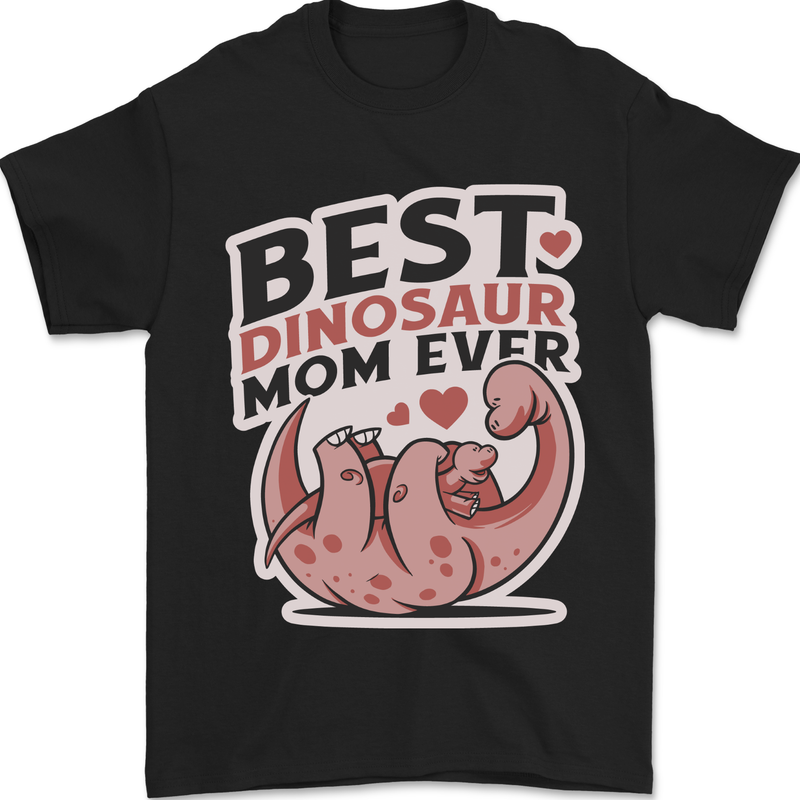 Best Dinosaur Mom Ever Mothers Day Mens T-Shirt 100% Cotton Black