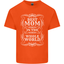 Best Mom in the World Mothers Day Kids T-Shirt Childrens Orange