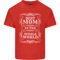 Best Mom in the World Mothers Day Kids T-Shirt Childrens Red