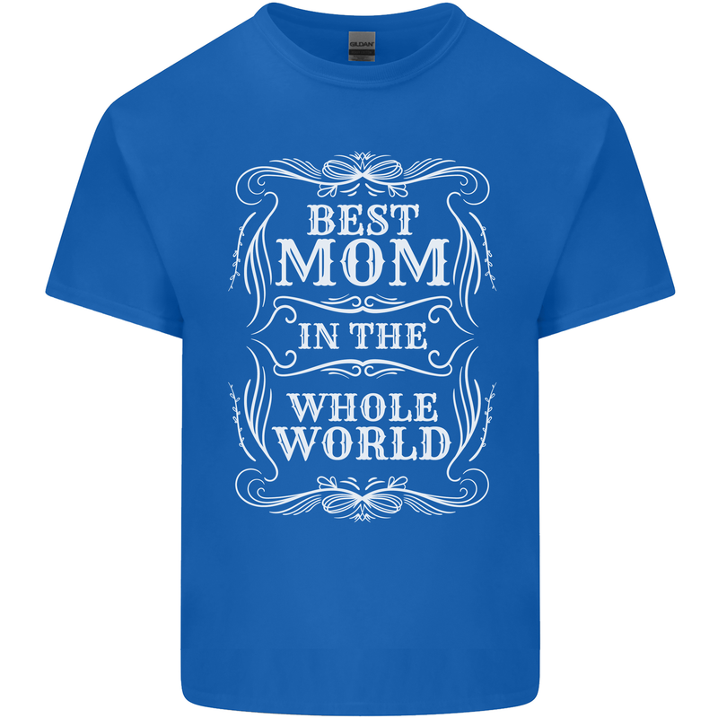 Best Mom in the World Mothers Day Kids T-Shirt Childrens Royal Blue
