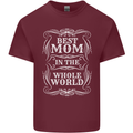 Best Mom in the World Mothers Day Mens Cotton T-Shirt Tee Top Maroon