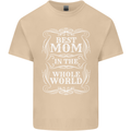 Best Mom in the World Mothers Day Mens Cotton T-Shirt Tee Top Sand
