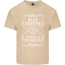 Best Mom in the World Mothers Day Mens Cotton T-Shirt Tee Top Sand