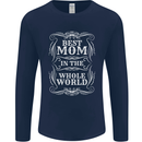 Best Mom in the World Mothers Day Mens Long Sleeve T-Shirt Navy Blue