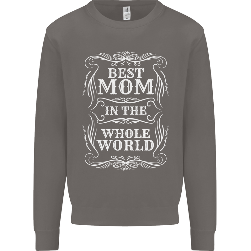 Best Mom in the World Mothers Day Mens Sweatshirt Jumper Charcoal