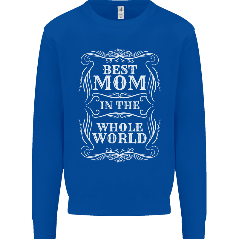 Best Mom in the World Mothers Day Mens Sweatshirt Jumper Royal Blue