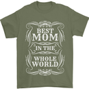 Best Mom in the World Mothers Day Mens T-Shirt 100% Cotton Military Green