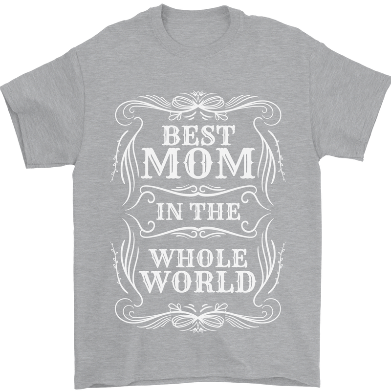 Best Mom in the World Mothers Day Mens T-Shirt 100% Cotton Sports Grey