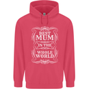 Best Mum in the World Mothers Day Childrens Kids Hoodie Heliconia