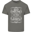 Best Mum in the World Mothers Day Kids T-Shirt Childrens Charcoal